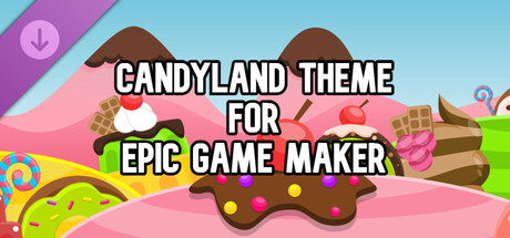 Candyland Theme for Epic Game Maker banner image