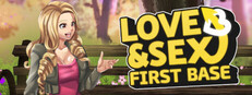 Love and Sex: First Base