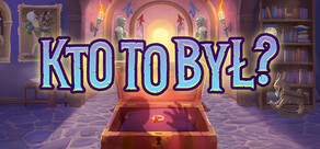 Kto to był?
