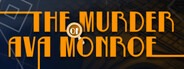 The Murder of Ava Monroe