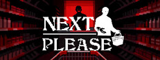 Next Please