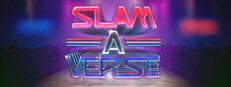 SLAMAVERSE!