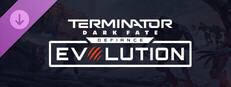 Terminator: Dark Fate - Defiance: Evolution