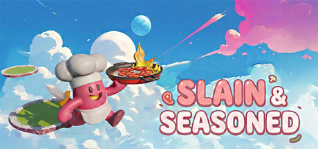 Slain & Seasoned