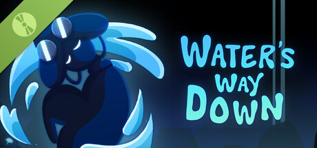Water's Way Down Demo