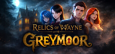 Relics of Wayne: Greymoor