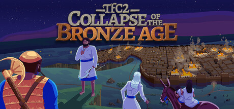 TFC2: Collapse of The Bronze Age — Steam game cover