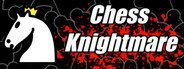 Chess Knightmare