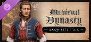 Medieval Dynasty - Exquisite Pack