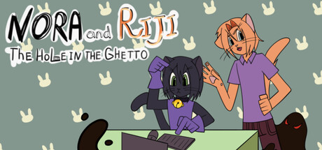Nora and Riji: The Hole in the Ghetto