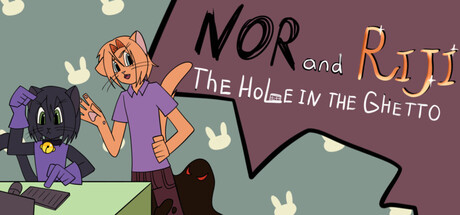 Nor and Riji: The Hole in the Ghetto header art