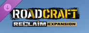 DLC: RoadCraft - Reclaim Expansion