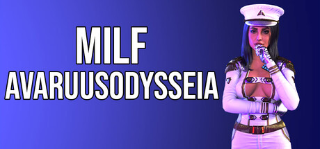 MILF AVARUUSODYSSEIA