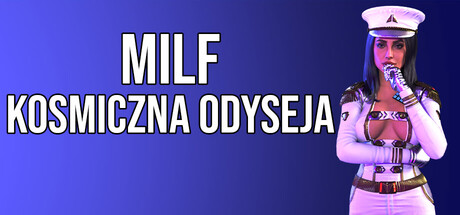 MILF KOSMICZNA ODYSEJA