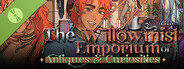 The Willowmist Emporium of Antiques & Curiosities Demo