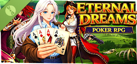 Eternal Dreams - Poker RPG Demo