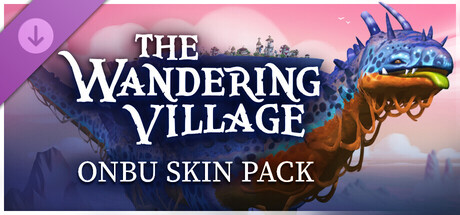 The Wandering Village: Onbu Skin Pack