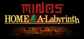 MINOS: Home A-Labyrinth