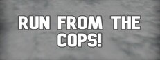 Run from the Cops!