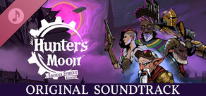 Hunter's Moon: A Sovereign Syndicate Adventure Soundtrack