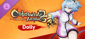 Otherworld Legends - Dolly