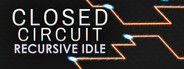 Closed Circuit: Recursive Idle