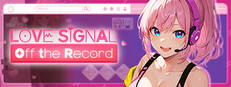 Love Signal: Off the Record