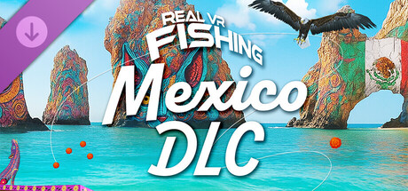 Real VR Fishing - Mexico DLC