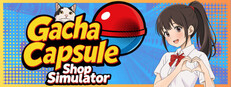 Gacha Capsule Shop Simulator - Akihabara game cover