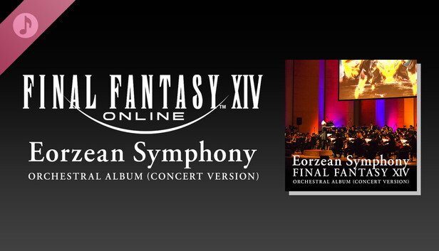 Eorzean Symphony: FINAL FANTASY XIV Orchestral Album (Concert