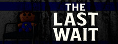The Last Wait