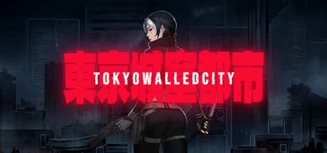 TOKYO WALLED CITY