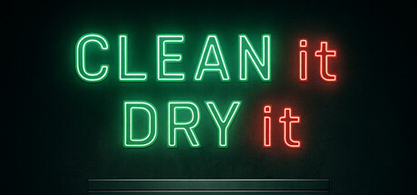 CLEAN it DRY it