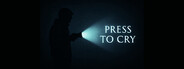 Press to Cry
