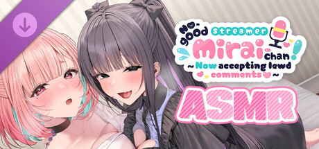 No-good Streamer Mirai-chan! - ASMR! My First Raw Sex Stream banner image