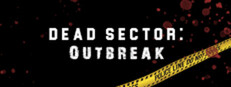 Dead Sector: Outbreak