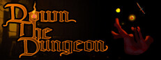 Down the Dungeon