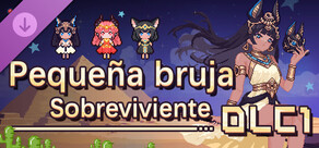 Pequeña bruja Sobreviviente DLC1: Oráculo & Rebelião