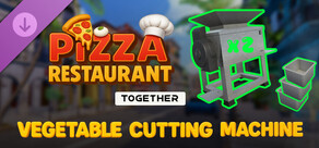 Pizza Restaurant Together - Vegetable Cutting Machine