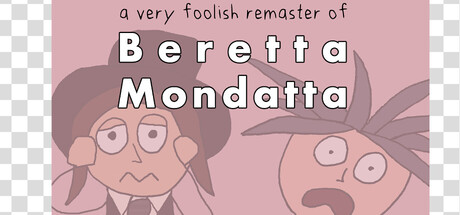 A Very Foolish Remaster of Beretta Mondatta
