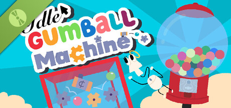 Idle Gumball Machine Demo