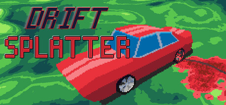 Drift Splatter