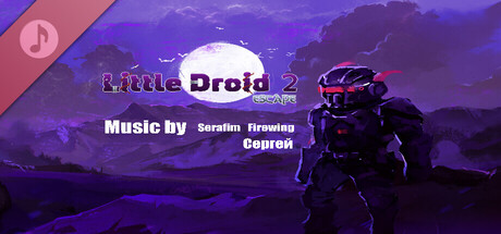 Little Droid 2: Escape Soundtrack banner image
