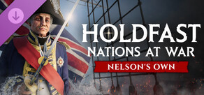 Holdfast: Age Of Sail - Nelson's Own