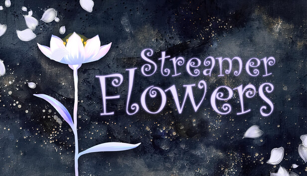 Streamer Flowers