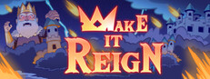 Make It Reign Banner