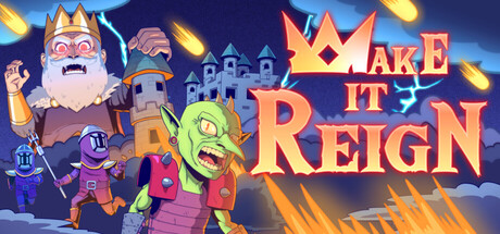 Make It Reign Banner