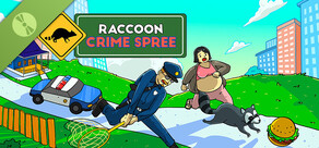 Raccoon Crime Spree Demo