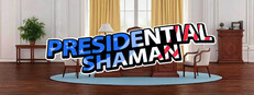 Presidential Shaman