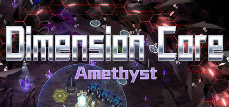 Dimension Core: Amethyst header art